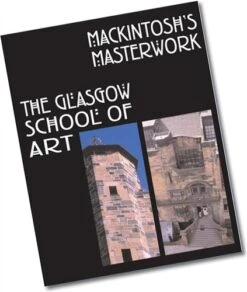 Scarva Mackintoshs Masterwork - The Glasgow School Of Art  £32.80